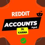 Premium 7K Karma Aged Reddit Accounts & Email Verified