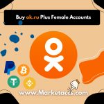 Buy OK.ru Plus Female Accounts – Verified Profiles, Instant Delivery