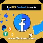Buy 2012 Facebook accounts for ultra-aged credibility, stable ads, and trusted activity history