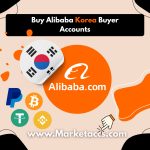 Buy Alibaba Korea buyer accounts for B2B sourcing, local market presence, and supplier trust