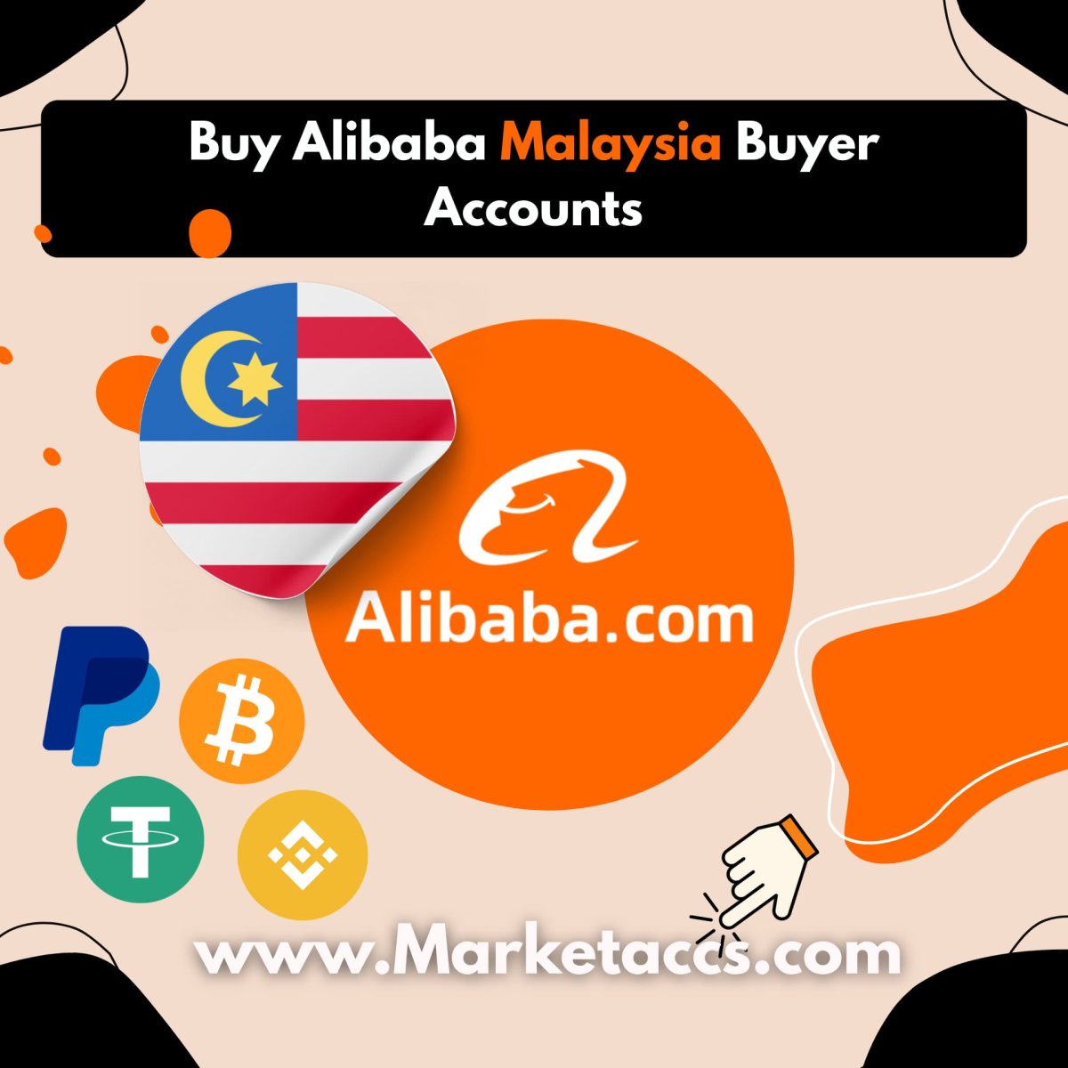 Buy Alibaba Malaysia buyer accounts for B2B sourcing, local market presence, and supplier trust