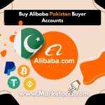 Buy Alibaba Pakistan buyer accounts for B2B sourcing, local market presence, and supplier trust