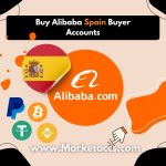 Buy Alibaba Spain buyer accounts for B2B sourcing, local market presence, and supplier trust