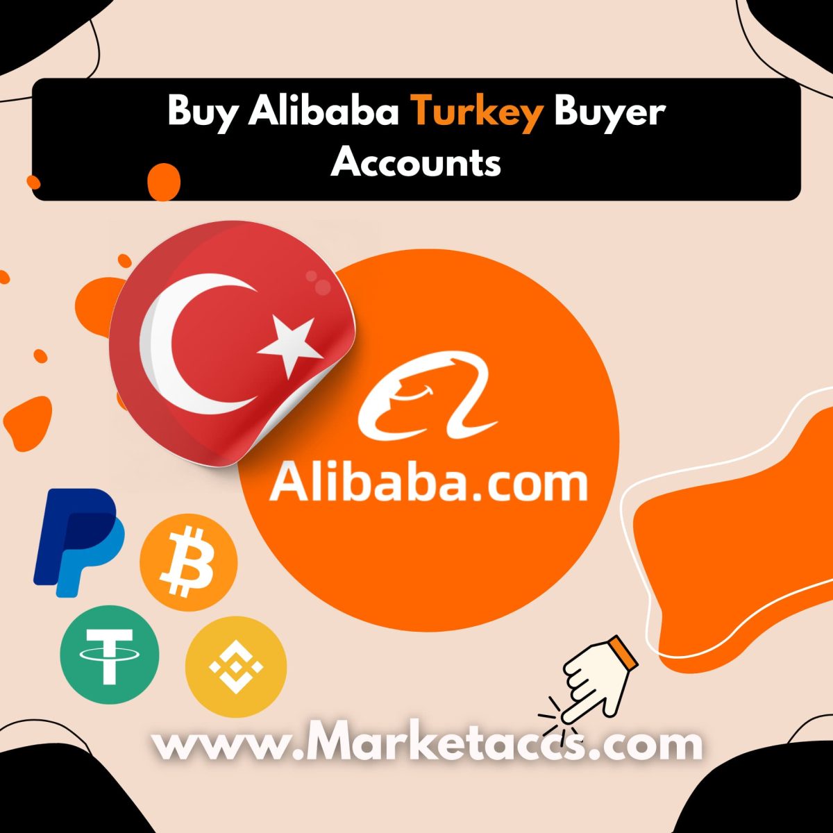 Buy Alibaba Turkey buyer accounts for B2B sourcing, local market presence, and supplier trust