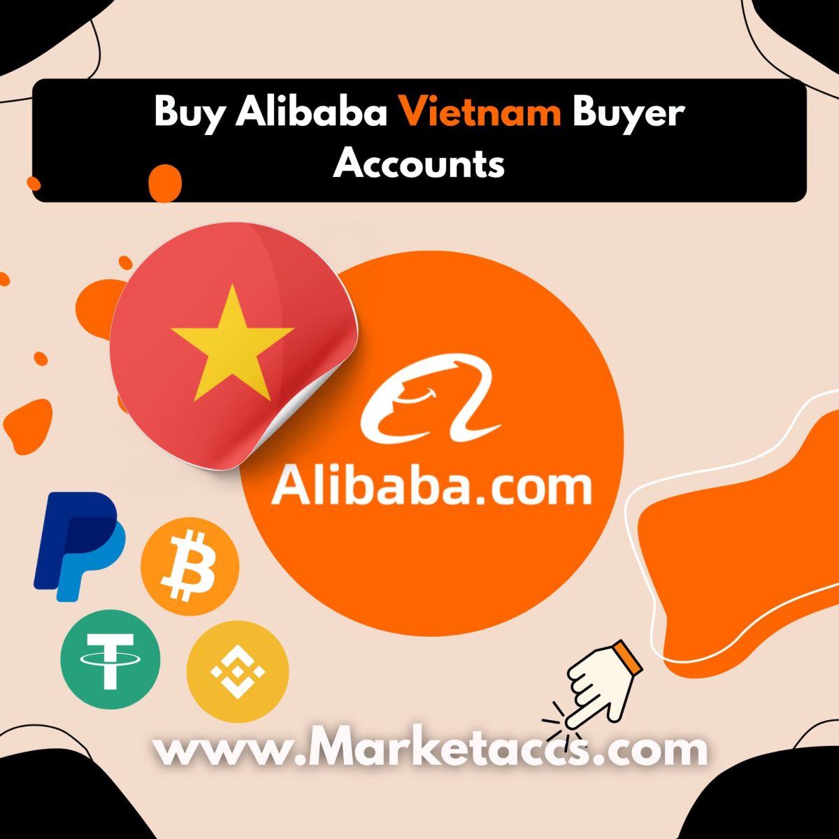 Buy Alibaba Vietnam buyer accounts for B2B sourcing, local market presence, and supplier trust