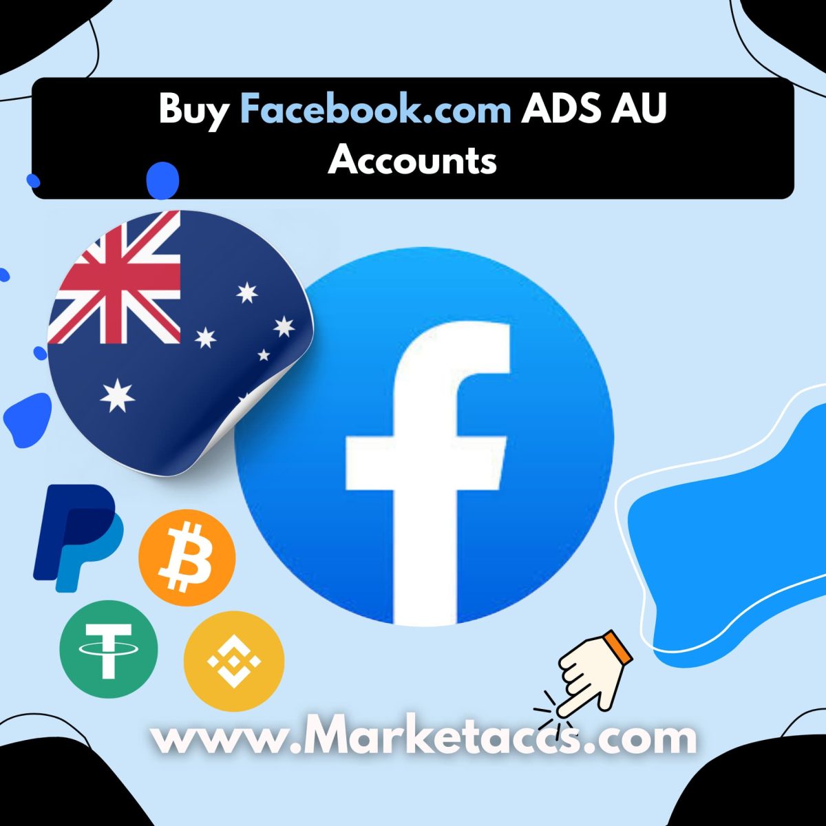 Buy Facebook ad accounts based in Australia for trusted ad delivery and regional targeting
