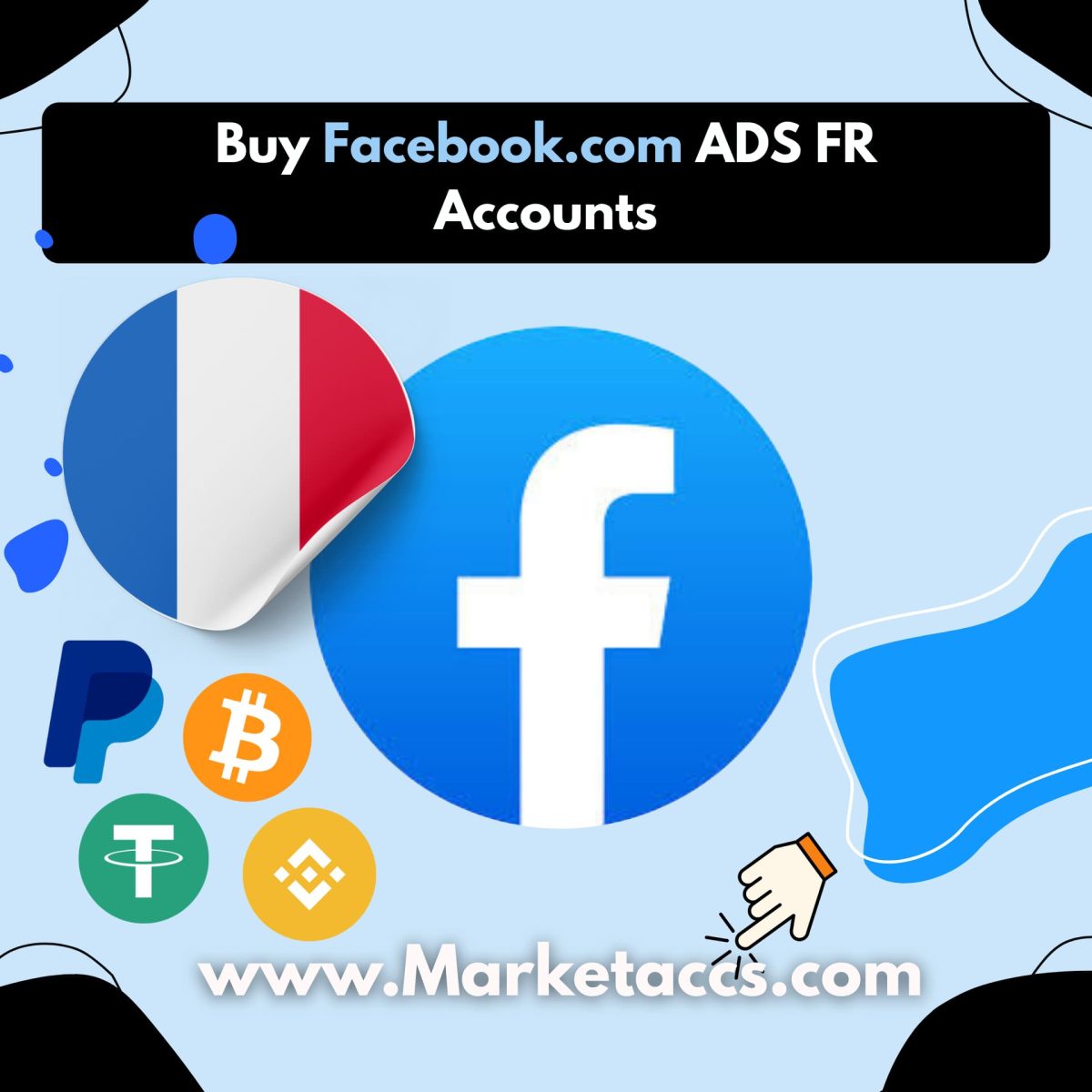 Buy Facebook ad accounts from France for regional advertising and reliable ad campaign performance