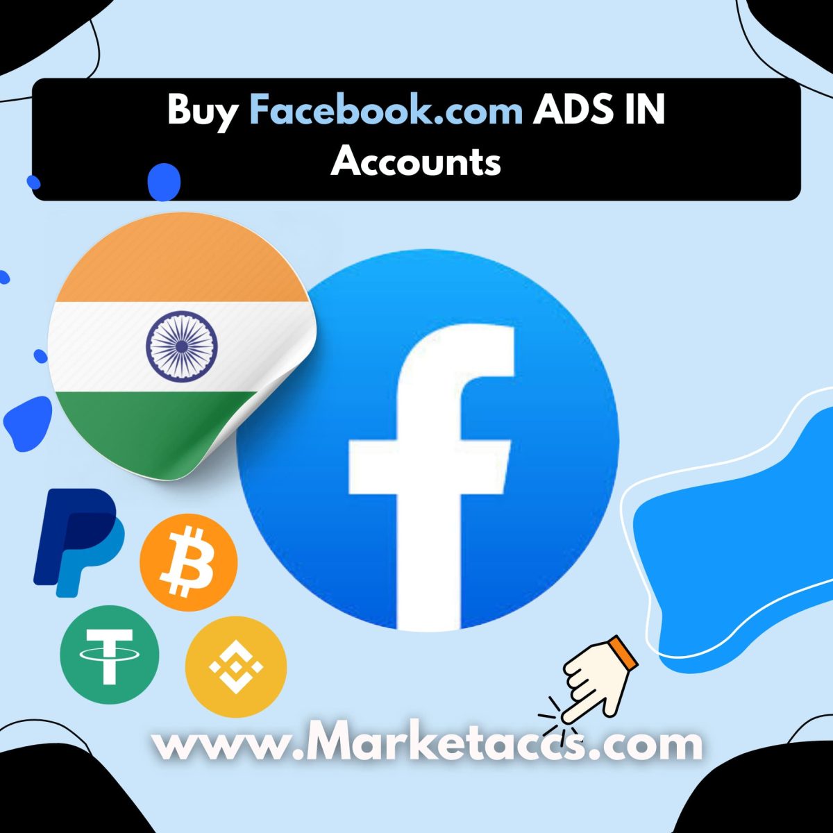 Buy Facebook ad accounts from India for cost-effective targeting and scalable marketing