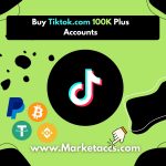 Buy TikTok accounts with 100K+ followers for massive reach, brand authority, and monetization
