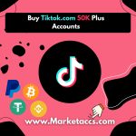 Buy TikTok accounts with 50K+ followers for influencer marketing, brand deals, and viral reach