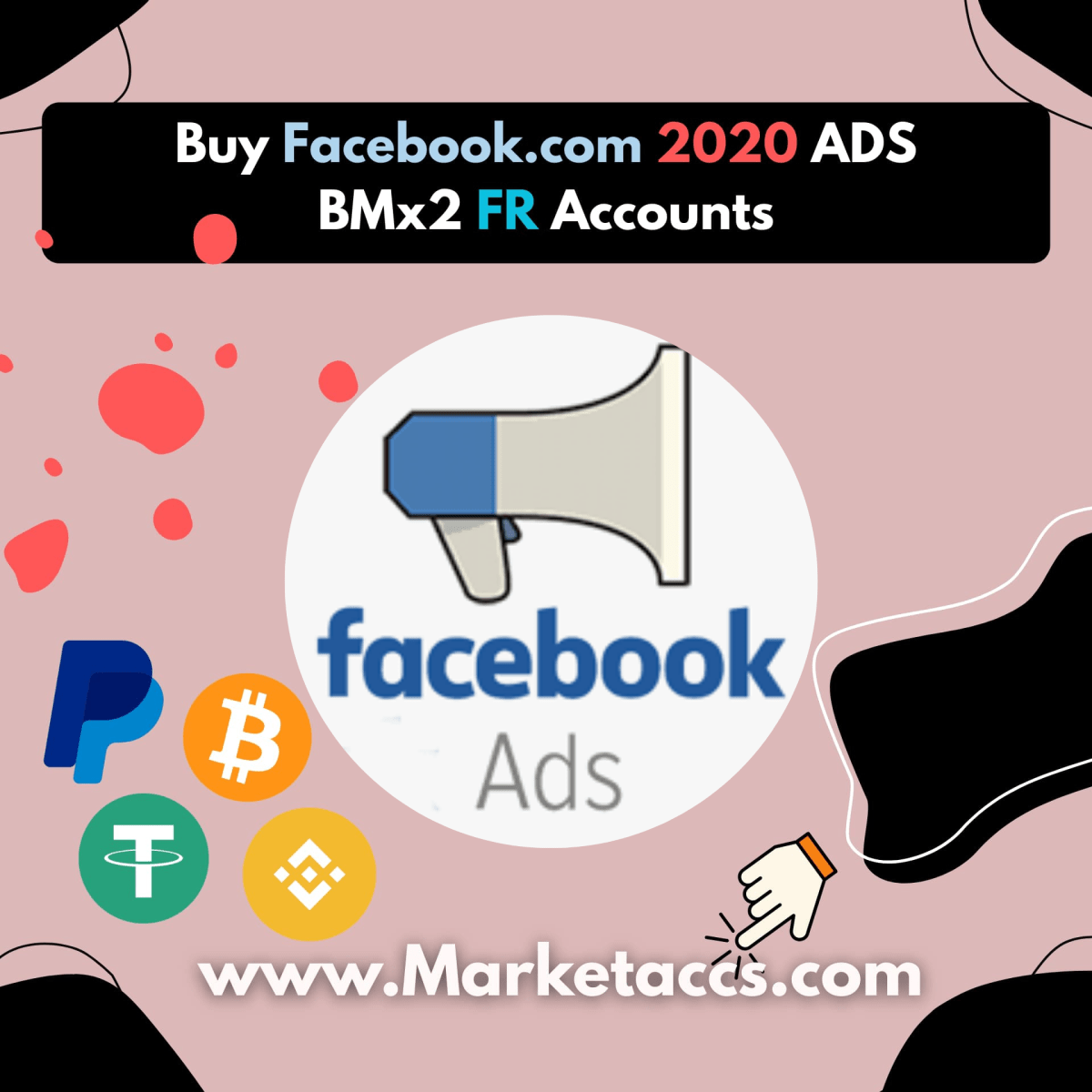 Buy Facebook ad accounts 2020 from France with 2 Business Managers for advanced advertising
